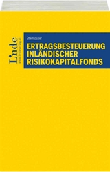Ertragsbesteuerung inländischer Risikokapitalfonds - Elisabeth Steinhauser