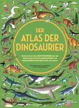 Der Atlas der Dinosaurier - Lucy Letherland, Emily Hawkins