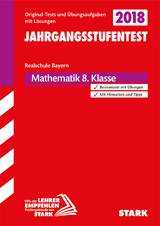 Jahrgangsstufentest Realschule 2019 - Mathematik 8. Klasse - Bayern. - 