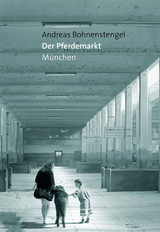 Der Pferdemarkt München - Andreas Bohnenstengel