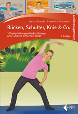 Rücken, Schulter, Knie & Co. - Grassel, Anita; Neumann, Christian