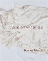 Hannes Priesch – Chapel of Pain - Hannes Priesch