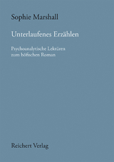 Unterlaufenes Erzählen - Sophie Marshall