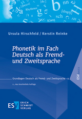 Phonetik im Fach Deutsch als Fremd- und Zweitsprache - Hirschfeld, Ursula; Reinke, Kerstin