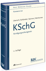KSchG - Kündigungsschutzgesetz - Löwisch, Manfred; Spinner, Günther; Schlünder, Guido; Wertheimer, Frank
