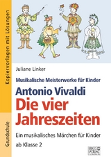 Antonio Vivaldi – Die vier Jahreszeiten - Juliane Linker