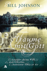 Träume mit Gott - Bill Johnson