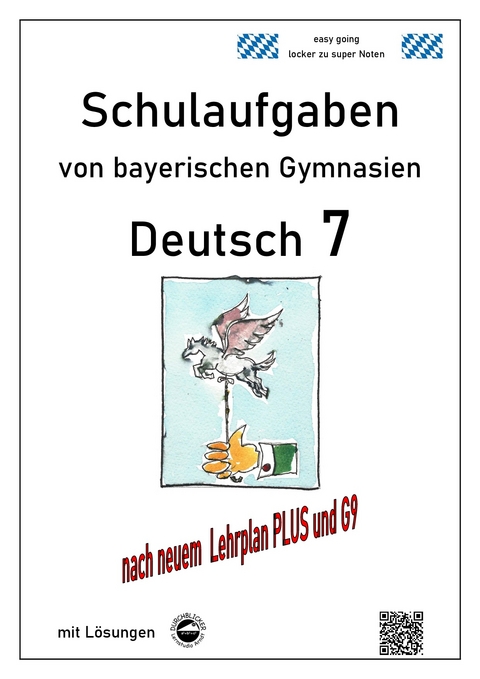 Deutsch 7 , Schulaufgaben von bayerischen Gymnasien (G9) mit Lösungen - Monika Arndt