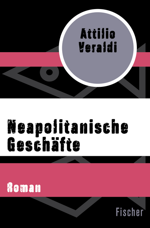 Neapolitanische Geschäfte - Attilio Veraldi