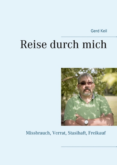Reise durch mich - Gerd Keil