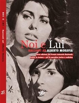 Noi e Lui, racconti ad Alberto Moravia - Aa. Vv.