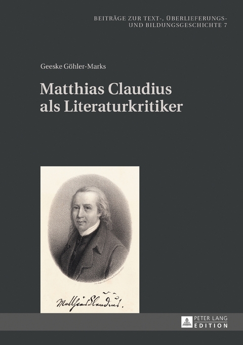 Matthias Claudius als Literaturkritiker - Geeske Göhler-Marks