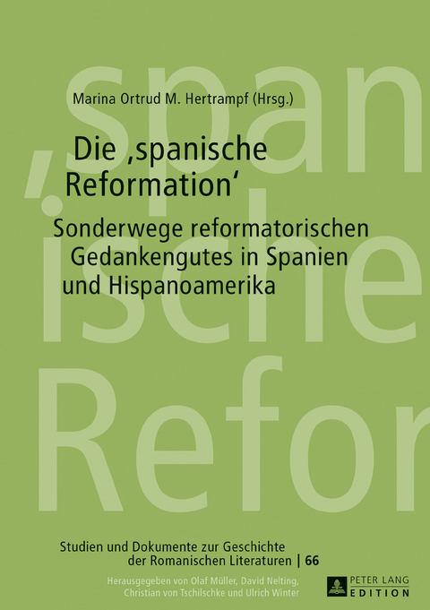 Die «spanische Reformation» - 