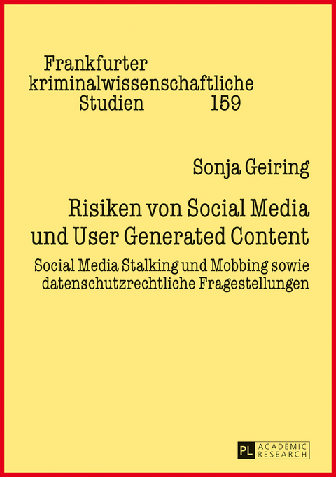 Risiken von Social Media und User Generated Content - Sonja Geiring