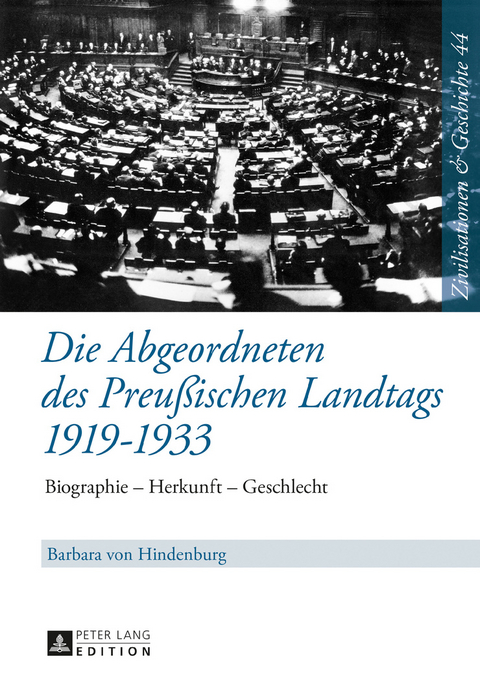 Die Abgeordneten des Preußischen Landtags 1919–1933 - Barbara von Hindenburg