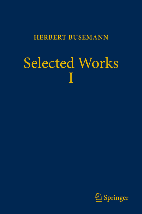 Selected Works I - Herbert Busemann
