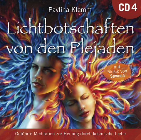 Lichtbotschaften von den Plejaden [Übungs-CD 4] - Pavlina Klemm