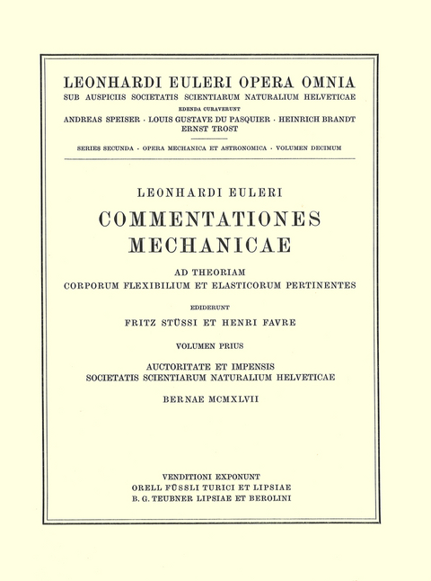 Commentationes mechanicae ad theoriam corporum flexibilium et elasticorum pertinentes 1st part - Leonhard Euler