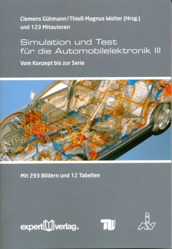 Simulation und Test für die Automobilelektronik, III: - Clemens Gühmann, Thieß-M. Wolter