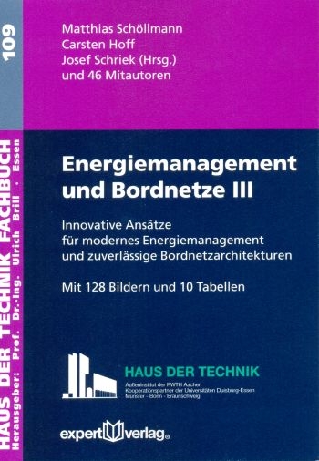 Energiemanagement und Bordnetze, III: - Matthias Schöllmann, Carsten Hoff, Josef Schriek