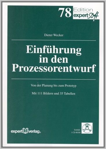 Einführung in den Prozessorentwurf - Dieter Wecker