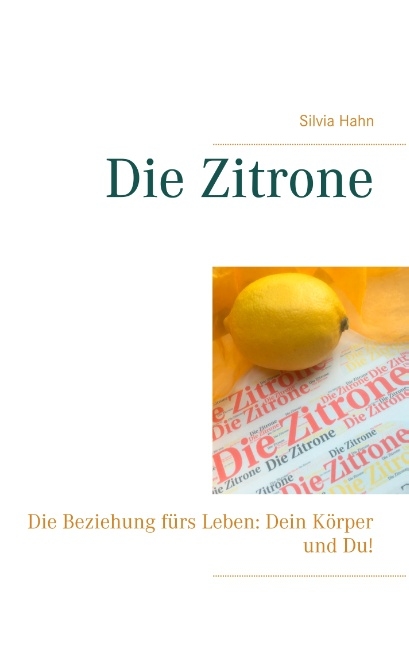 Die Zitrone - Silvia Hahn