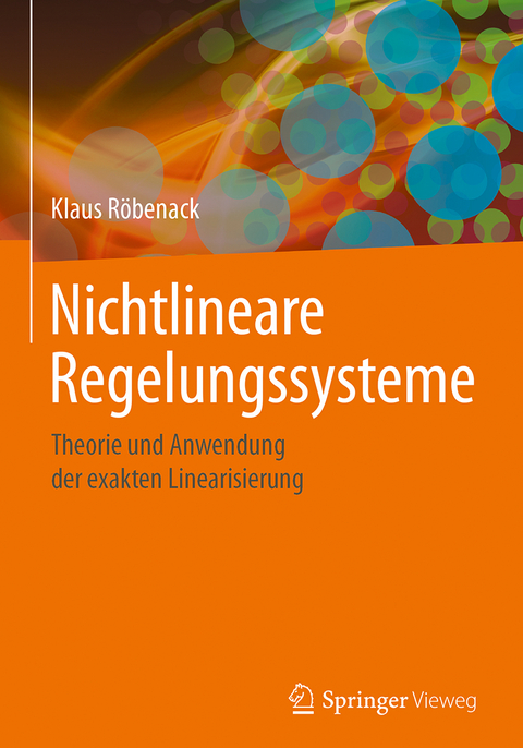 Nichtlineare Regelungssysteme - Klaus Röbenack