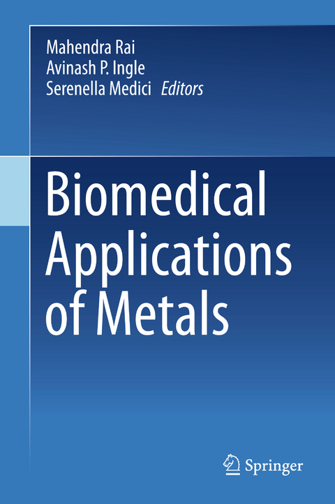 Biomedical Applications of Metals - 