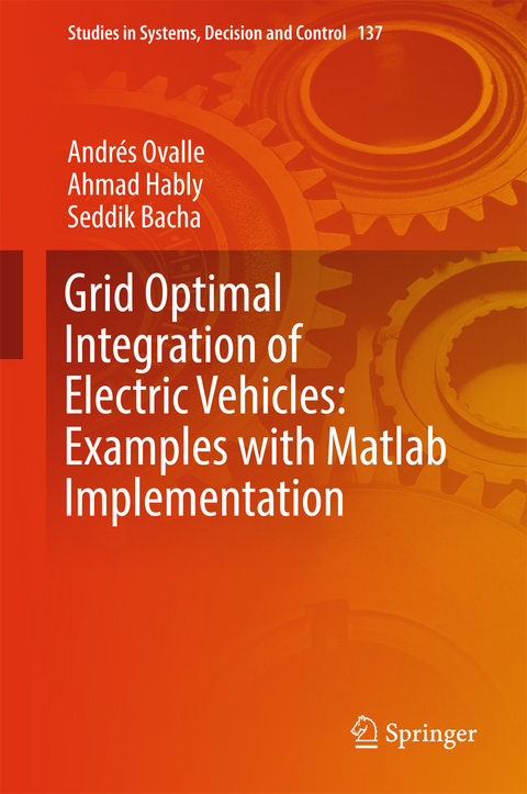 Grid Optimal Integration of Electric Vehicles: Examples with Matlab Implementation - Andrés Ovalle, Ahmad Hably, Seddik Bacha