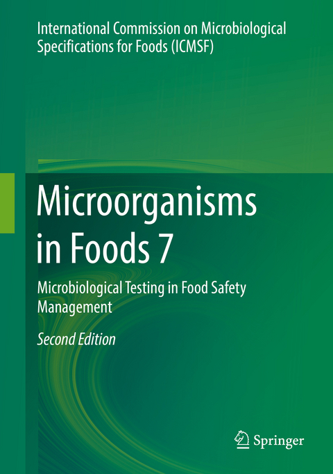 Microorganisms in Foods 7 - International Commission on Microbiological Specifications for Foods