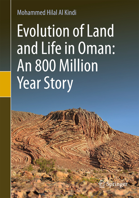 Evolution of Land and Life in Oman: an 800 Million Year Story - Mohammed Hilal Al Kindi