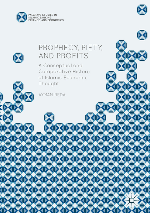 Prophecy, Piety, and Profits - Ayman Reda