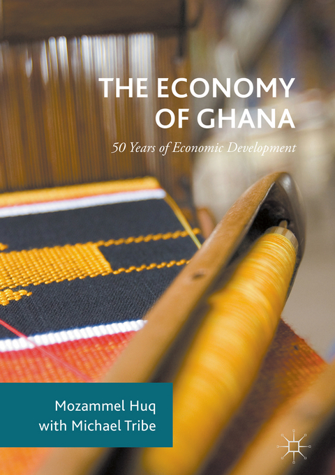 The Economy of Ghana - Mozammel Huq, Michael Tribe