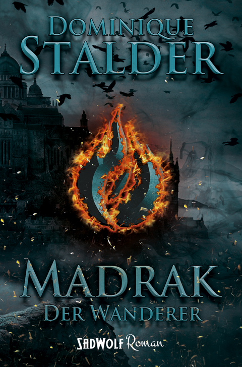 Der Wanderer: Madrak - Dominique Stalder