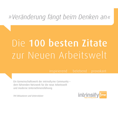 Die 100 besten Zitate zur Neuen Arbeitswelt - Mark Poppenborg, Lars Vollmer