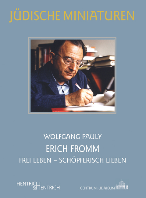 Erich Fromm - Wolfgang Pauly