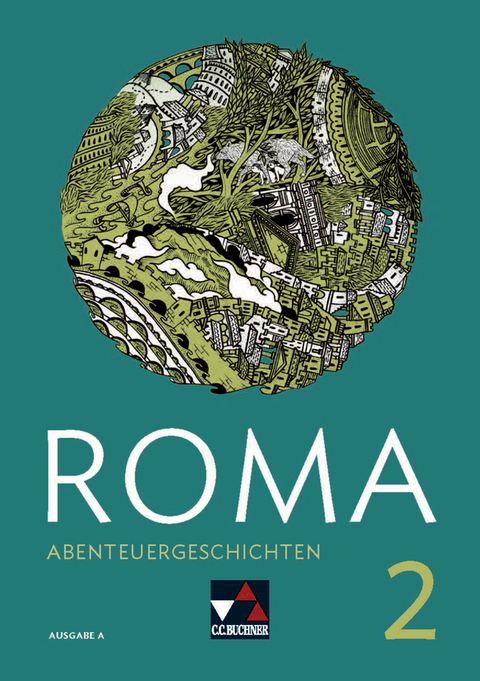 Roma A / ROMA A Abenteuergeschichten 2 - Frank Schwieger