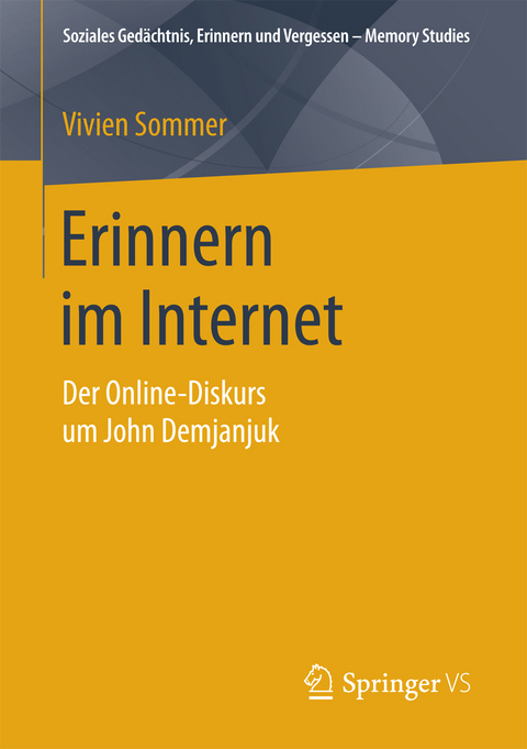 Erinnern im Internet - Vivien Sommer