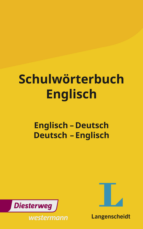 Langenscheidt-Diesterweg Schulwörterbücher / Schulwörterbuch Englisch