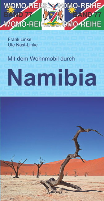 Mit dem Wohnmobil durch Namibia - Frank Linke, Ute Nast-Linke