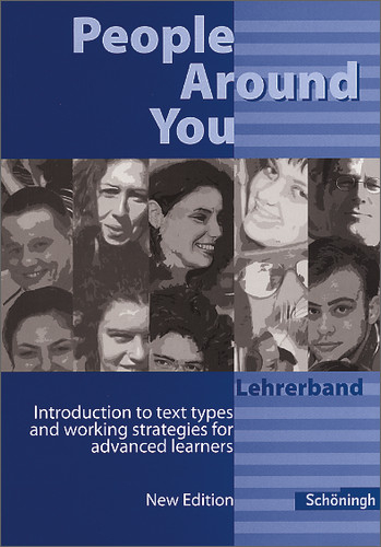 People Around You. Introduction to text types and working strategies... - Hannspeter Bauer, Klaus Hinz, Angela Luz, Brigitte Prischtt, Stephen Speight