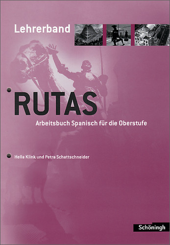 Rutas - Arbeitsbuch Spanisch für die Oberstufe