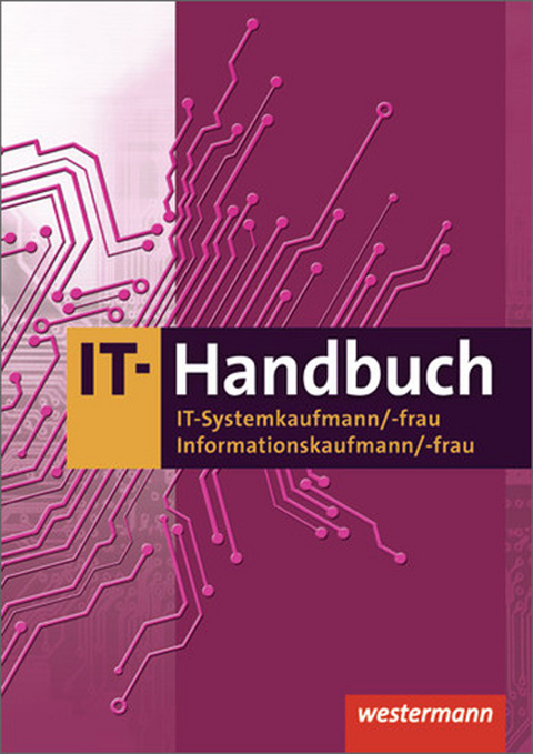 IT-Handbuch - Heinrich Hübscher, Hans-Joachim Petersen, Carsten Rathgeber, Klaus Richter, Dirk Scharf