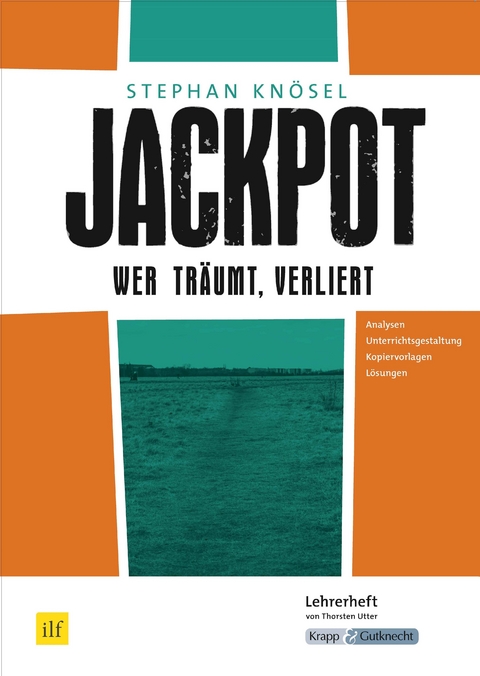 Jackpot - Wer träumt, verliert von Stephan Knösel - Thorsten Utter