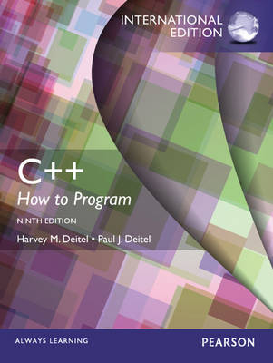 C++ How to Program (Early Objects Version), International Edition - Harvey Deitel, Paul Deitel