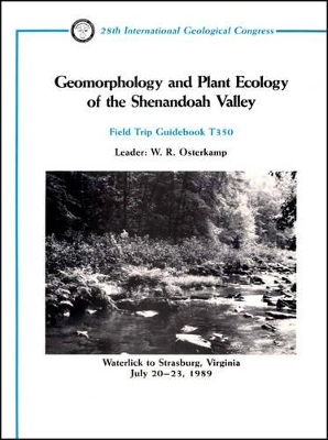 Geomorphology and Plant Ecology of the Shenandoah Valley - W R Osterkamp, J T Hack, C R Hupp, C G Olson, W C Sherwood