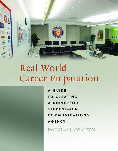 Real World Career Preparation - Douglas J. Swanson