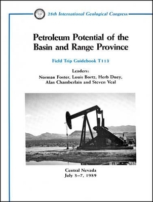 Petroleum Potential of the Basin and Range Province - Norman Foster, Louis Bortz, Herb Duey, Alan Chamberlain, Steven Veal