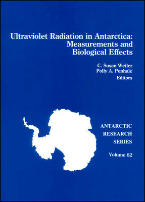 Ultraviolet Radiation in Antarctica - C.S Weiler