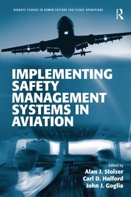 Implementing Safety Management Systems in Aviation - 